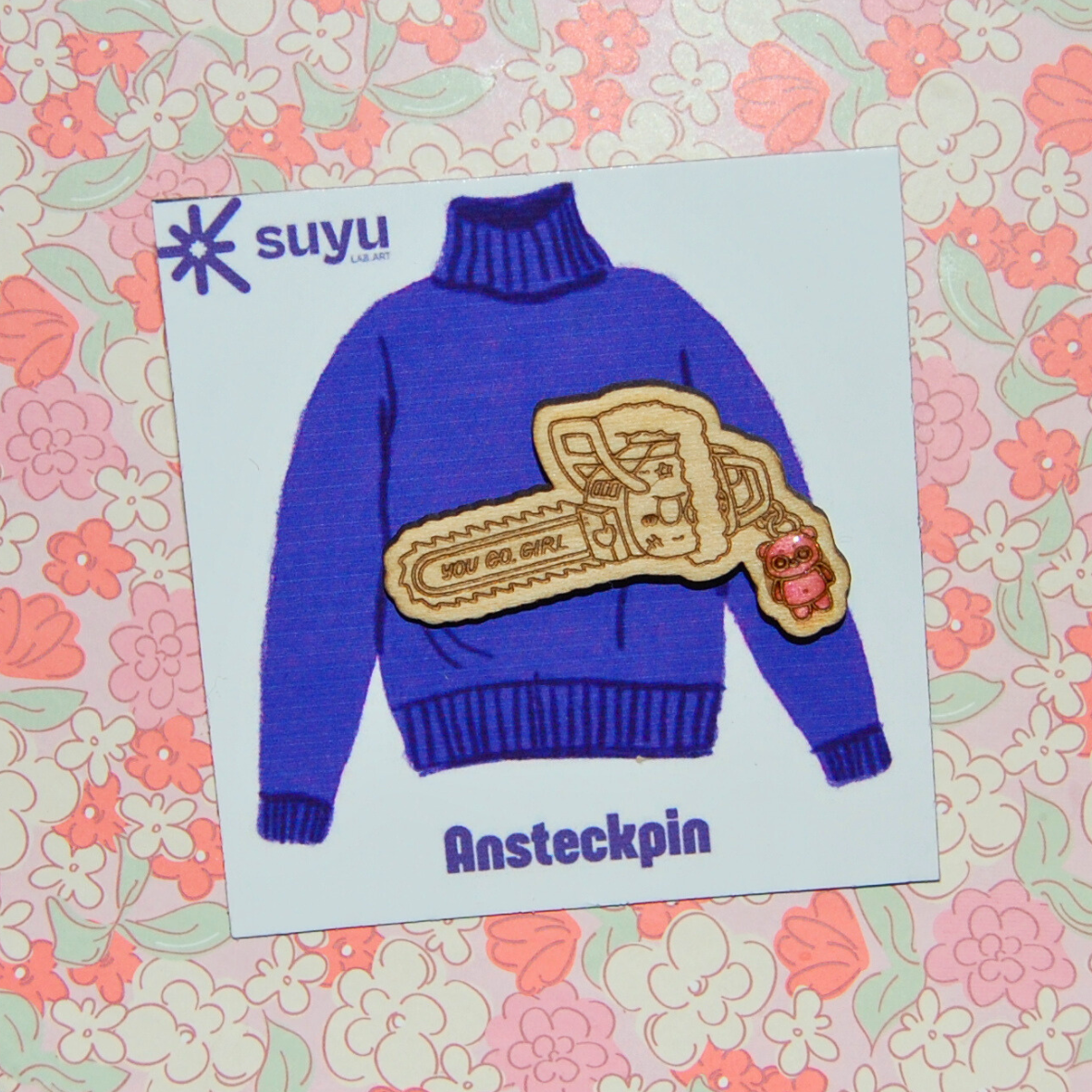 Pin Kettensäge "You go girl"