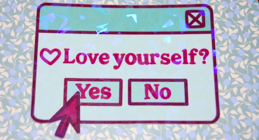 Sticker Love yourself?